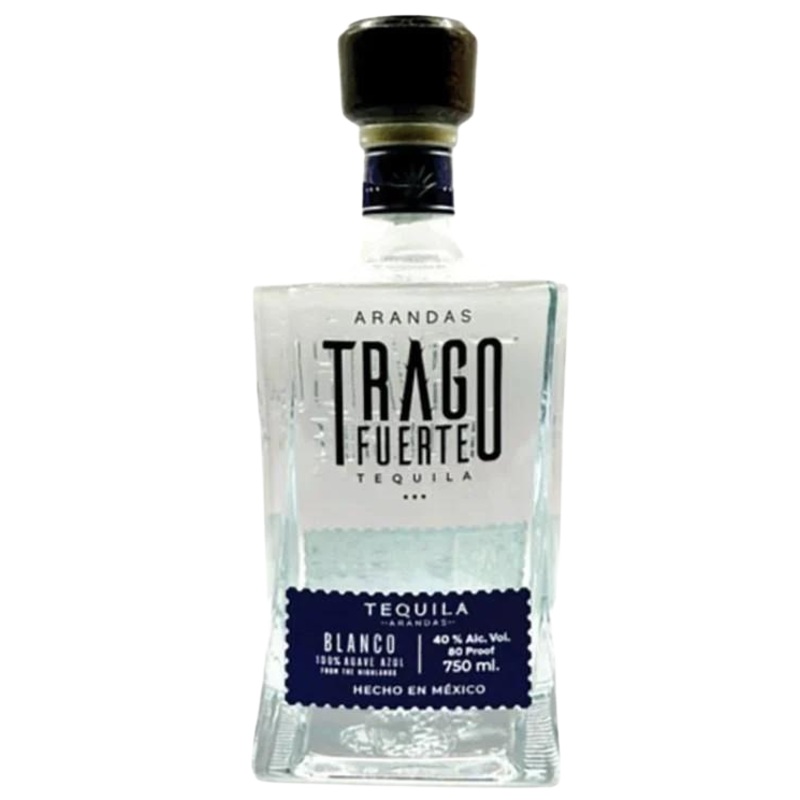 Arandas Trago Fuerte Blanco Tequila